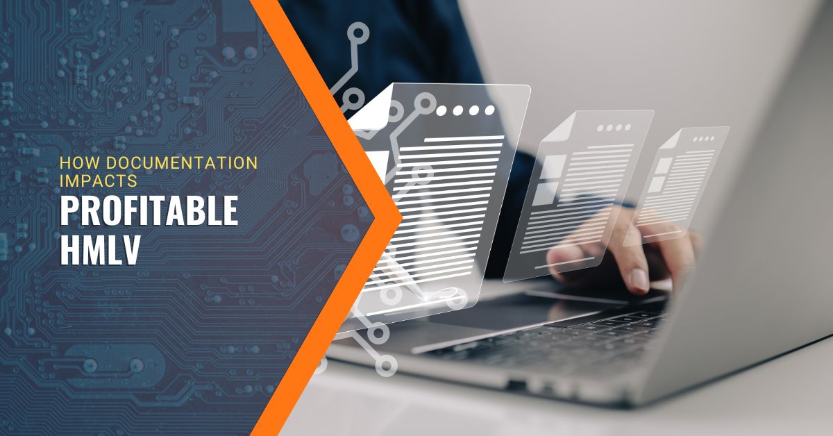 Discover how strong documentation drives profitability in high-mix, low-volume manufacturing. Learn strategies for standardizing, visualizing, and integrating documentation into your production workflows.